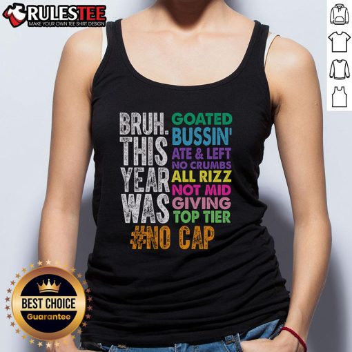 Funny 'Bruh This Year Was Goated No Cap' last day of school tank top design featuring vibrant colors and playful graphics.