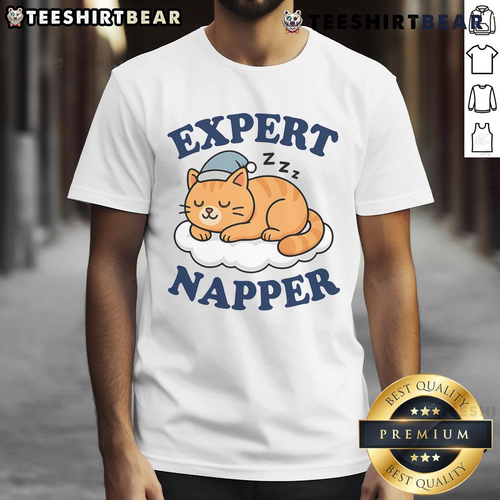 Funny Cat Expert Napper Kitty Sarcasm Humor Cat Saying T Shirt Funny cat expert napper t-shirt featuring a sarcastic kitty saying, perfect for cat lovers and humor enthusiasts.