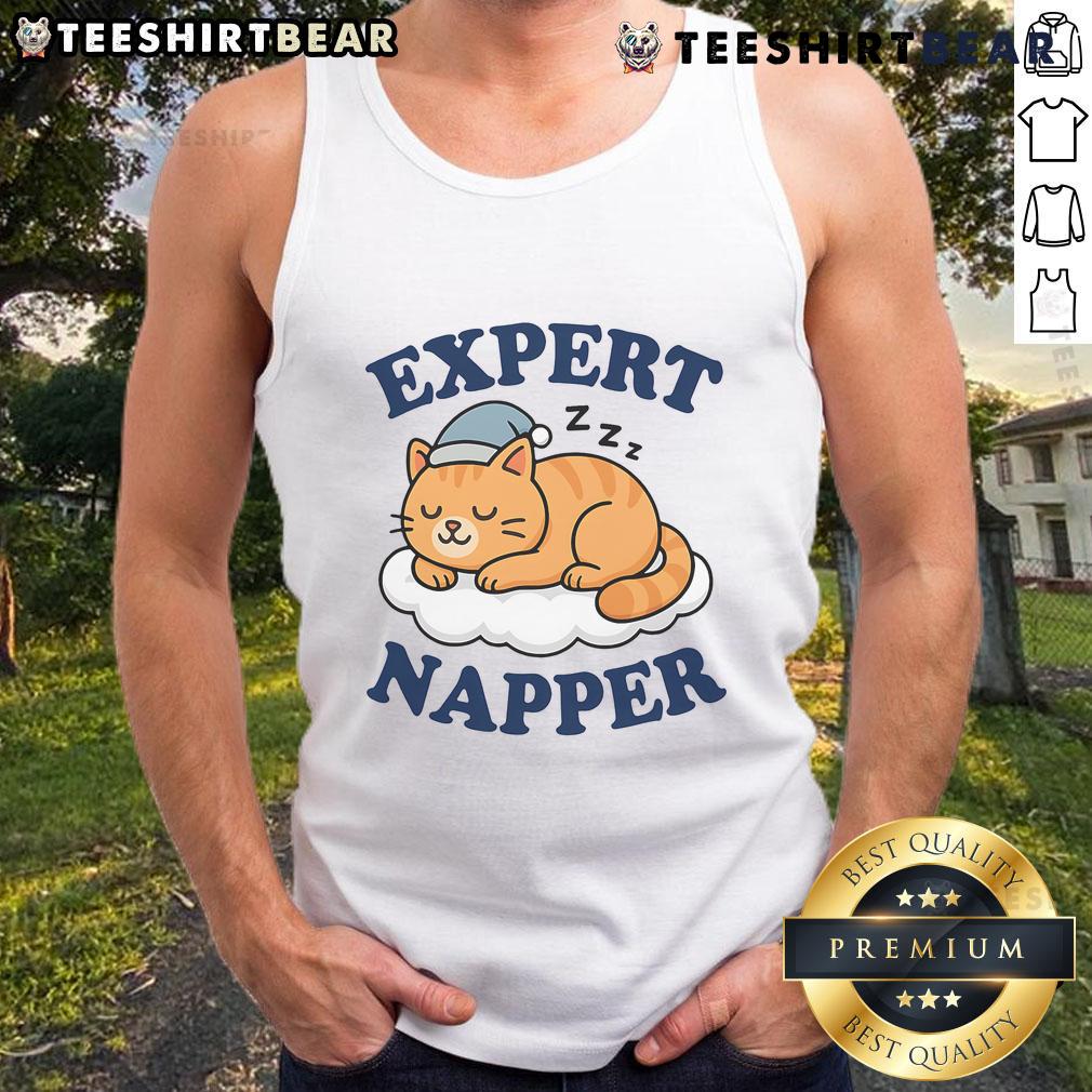 Funny Cat Expert Napper Kitty Sarcasm Humor Cat Saying Tank Top Funny cat expert napper in a tank top, showcasing sarcasm and humor with a playful expression. Perfect for cat lovers!