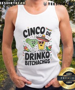 Funny Cinco De Drinko Bitchachos tank top featuring a vibrant margarita and tequila design for festive celebrations.
