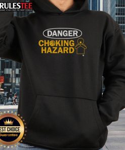 Funny Danger Choking Hazard Hoodie featuring a playful design warning against choking hazards for a humorous twist.