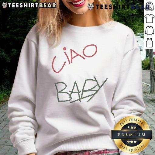 Alt Text: Funny Father of the Bride Matty Banks Ciao Baby sweatshirt featuring humorous wedding-themed design.