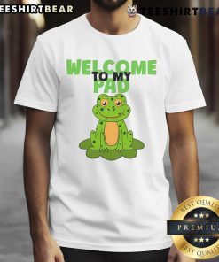 Funny Frog Lily Welcome To My Pad T-Shirt featuring a whimsical frog design on a vibrant background.