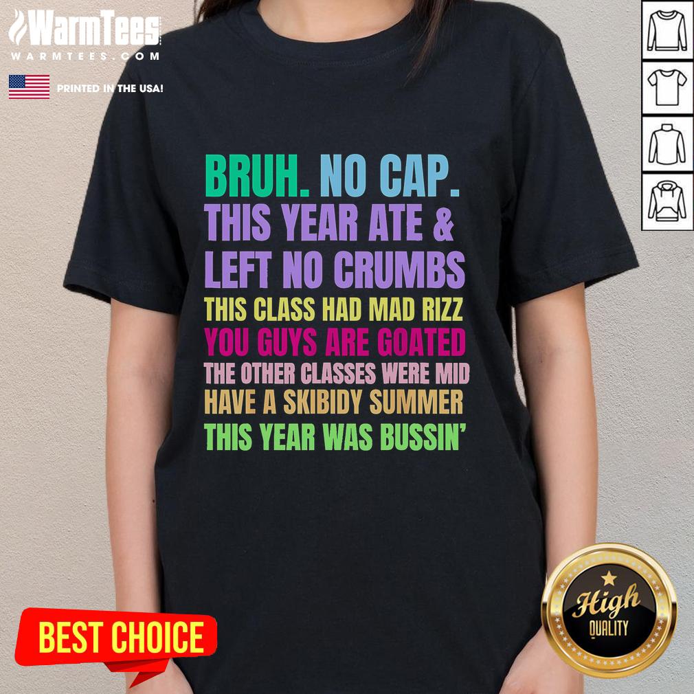 Funny Gen A Slang Teachers Happy Last Day Of School 2025 Ladies Tee Funny Gen A Slang teachers happy last day of school 2025 ladies tee with vibrant design celebrating school spirit.