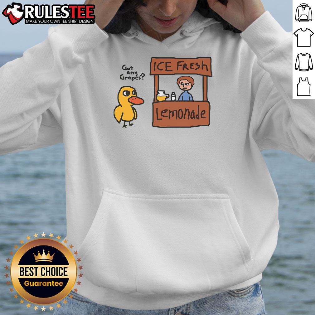 Funny Got Any Grapes Duck Song Lemonade Stand Hoodie Alt Text: Funny Got Any Grapes Duck Song hoodie at a lemonade stand, perfect for fans of quirky animal humor.
