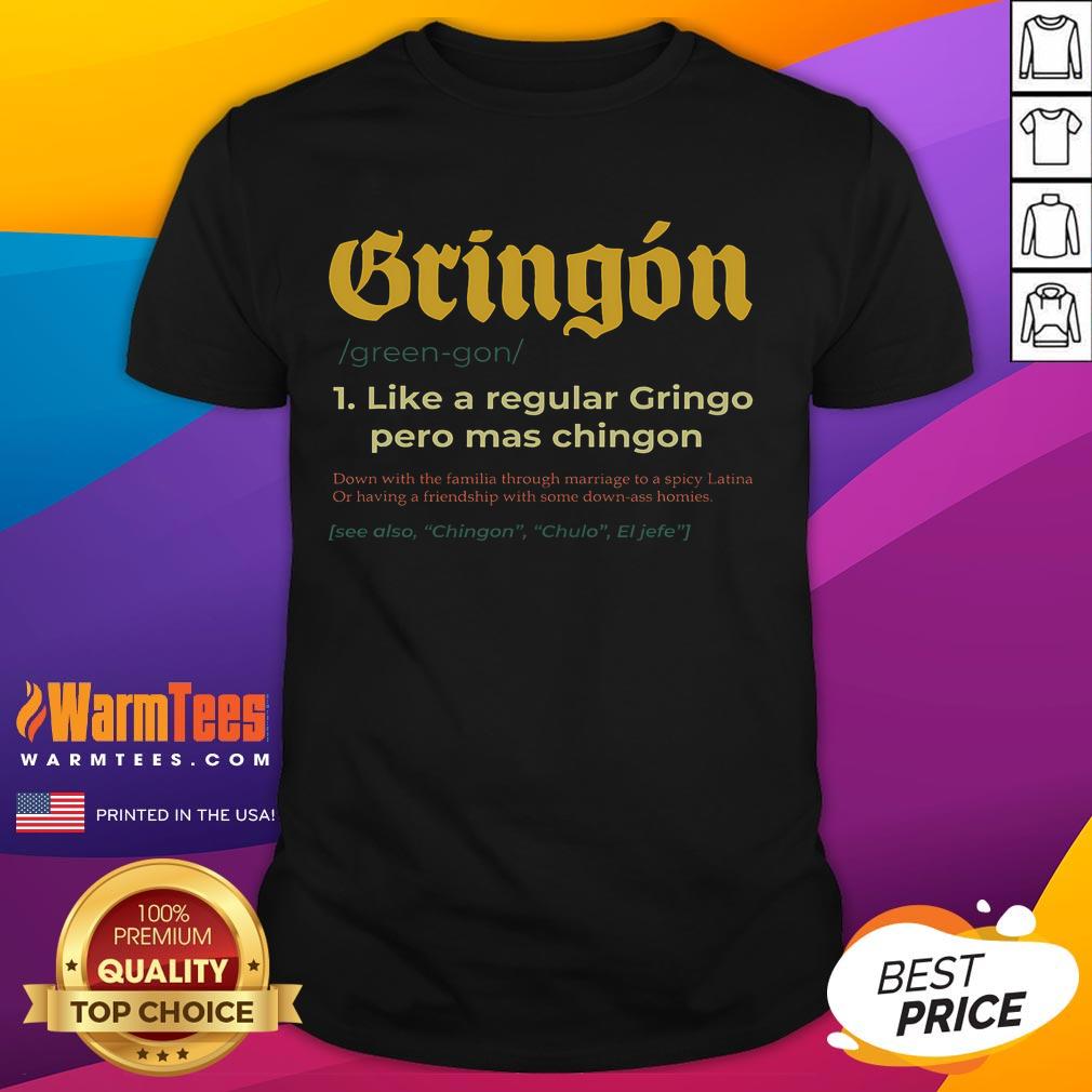 Funny Gringon Like A Regular Vintage Gringón Definition T Shirt Funny Gringn T-shirt featuring a vintage definition design, perfect for casual wear and humor lovers.