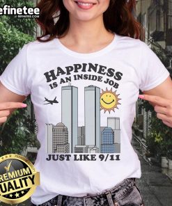 Alt Text: Funny 'Happiness Is An Inside Job' women's tee shirt with a quirky design, perfect for casual wear and uplifting vibes.