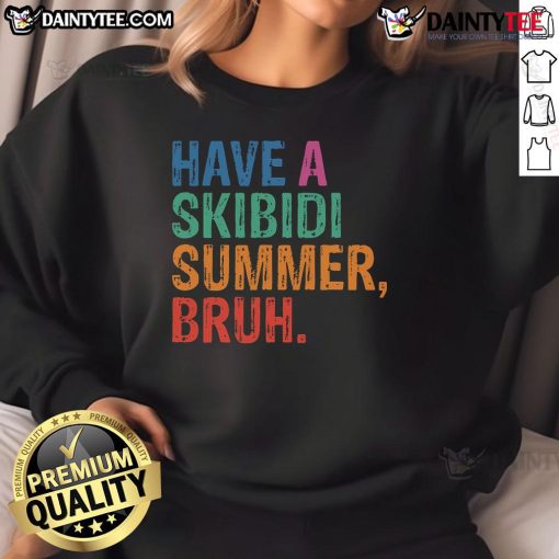 Alt Text: Funny teacher wearing a 'Have A Skibidi Summer Bruh' sweatshirt on the last day of school, celebrating summer vibes.