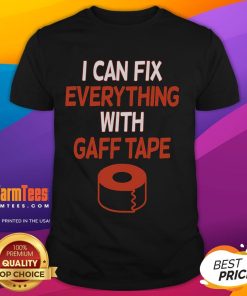 Funny I Can Fix Everything With Gaff Tape T-Shirt featuring humorous graphic design, perfect for DIY enthusiasts and humor lovers.