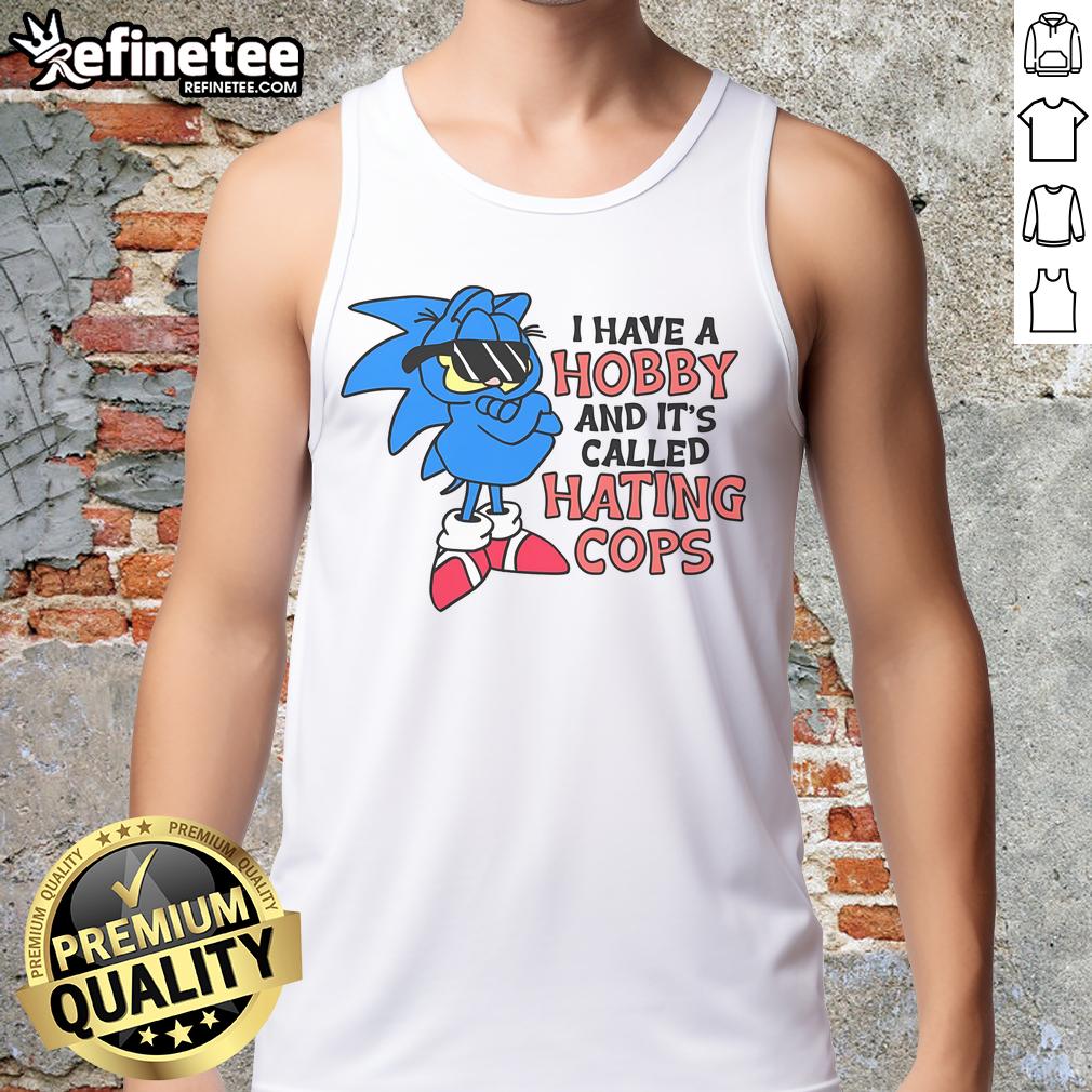 Funny I Have A Hobby Called Hating Cops Garfield Sonic Tank Top Funny tank top featuring Garfield and Sonic with the phrase 'I have a hobby called hating cops' for casual wear.