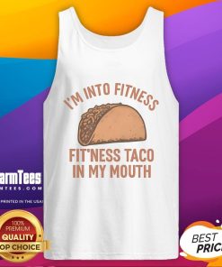 Alt Text: Funny I'm Into Fitness tank top featuring a taco graphic, perfect for fitness enthusiasts and taco lovers.