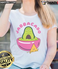 Funny Jabbacado The Hutt guacamole ladies tee featuring a humorous design for avocado lovers and Star Wars fans.