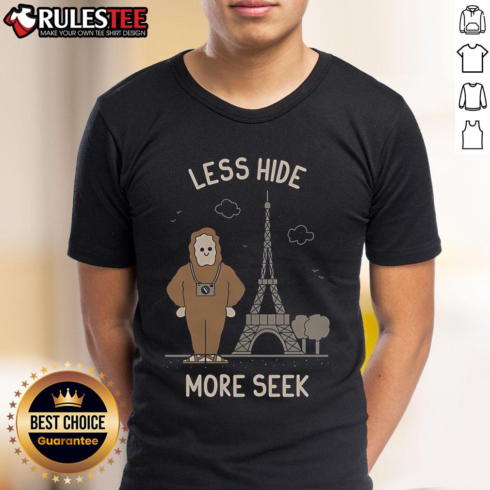 Funny Less Hide More Seek Paris Eiffel Tower T Shirt Funny Less Hide More Seek Paris Eiffel Tower T-Shirt featuring a playful design with the iconic Eiffel Tower.