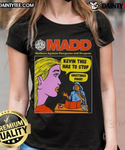 Funny MADD Mothers Against Dungeons and Dragons ladies tee featuring a humorous graphic design for gamers.