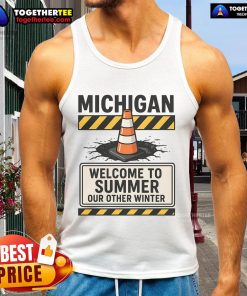 Funny Michigan Summer tank top highlighting construction season humor with vibrant design and playful text.