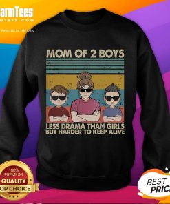 Funny mom of 2 vintage sweatshirt: less drama with boys, but harder to keep them alive. Perfect for humorous parenting!