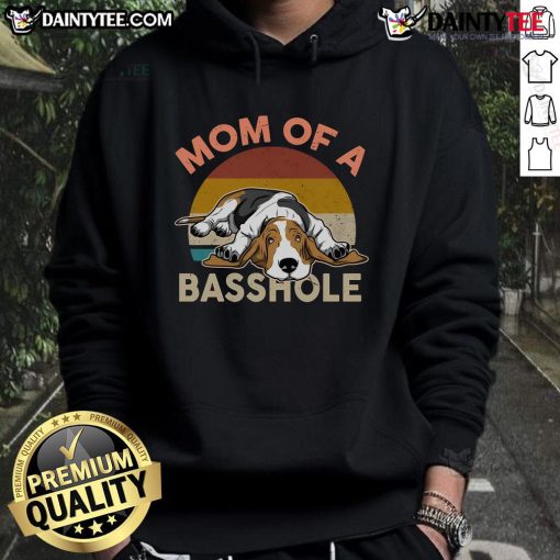 Alt Text: Funny mom of a basshole Basset Hound hoodie featuring a playful design and vibrant colors, perfect for dog lovers.