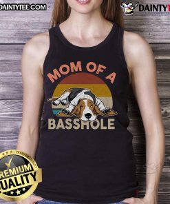 Funny mom of a basshole Basset Hound tank top featuring a playful design for dog lovers and humor enthusiasts.