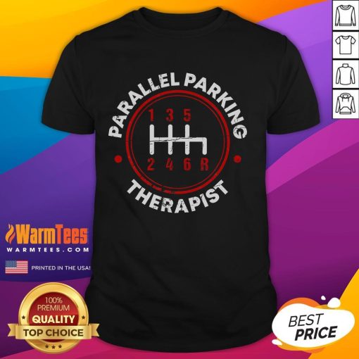 Funny Parallel Parking Therapist Driving School T-Shirt featuring humorous design for driving enthusiasts and comedy lovers.