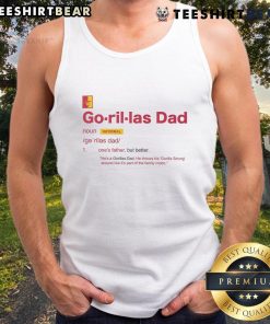 Funny Pittsburg State Gorillas Dad Definition Tank Top featuring humorous dad-themed graphics for fans.