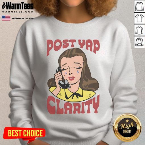 Funny Post Yap Clarity Sweatshirt featuring a playful design, perfect for casual wear and humor enthusiasts.