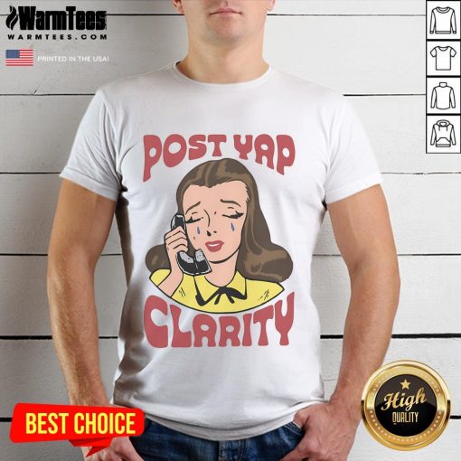 Alt Text: Funny Post Yap Clarity T-Shirt featuring a humorous graphic design, perfect for casual wear and making a statement.