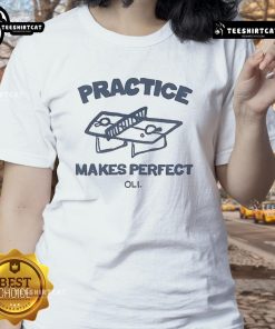 Funny Practice Makes Perfect Oli Ladies Tee featuring a humorous design, perfect for casual and playful outfits.