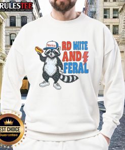 Alt Text: Funny red and white 4th of July sweatshirt featuring a playful feral raccoon design, perfect for festive celebrations.