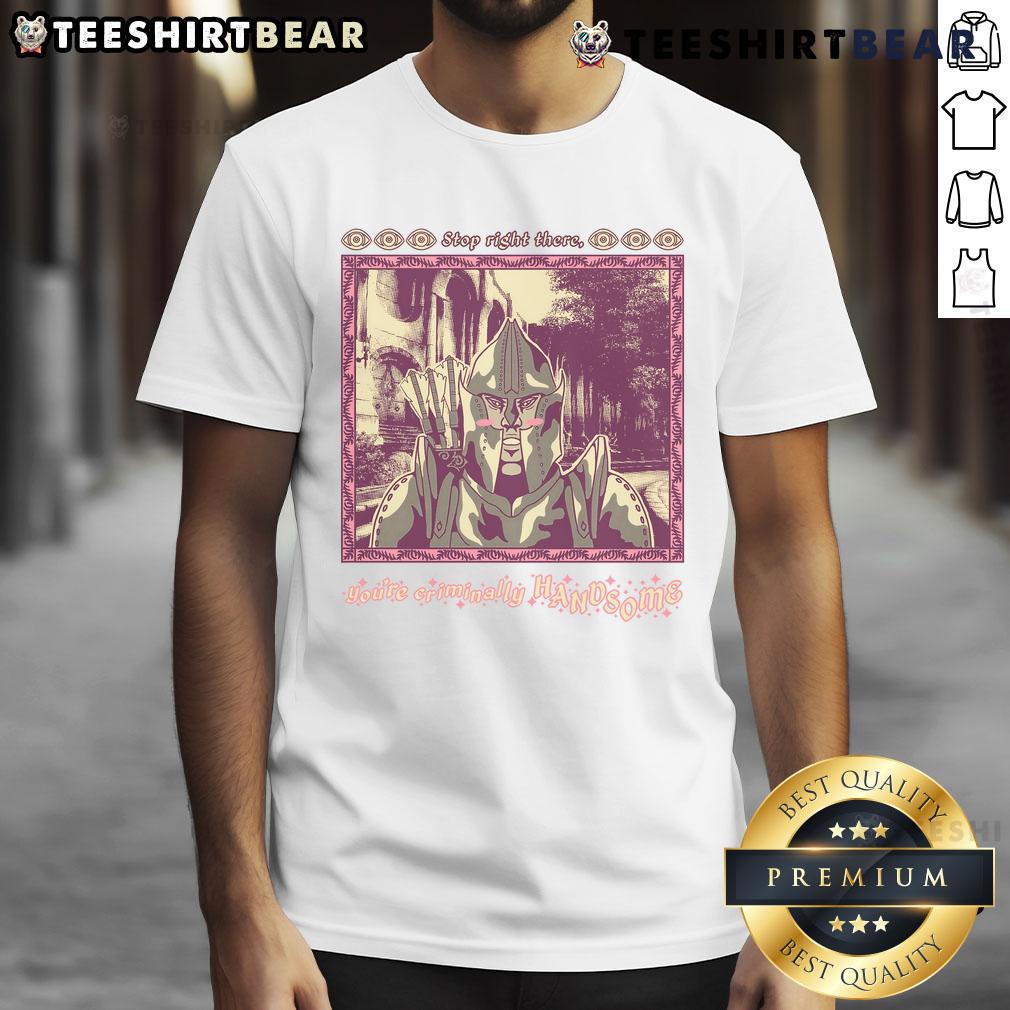 Funny Skyrim Stop Right There You'Re Criminally Handsome T Shirt Funny Skyrim 'Stop Right There, You're Criminally Handsome' T-Shirt featuring whimsical gaming humor and bold graphics.