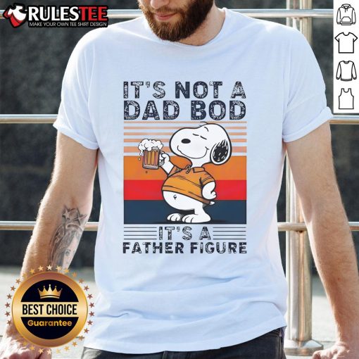 Alt Text: Funny Snoopy t-shirt with It's Not A Dad Bod, It's A Father Figure slogan and a beer graphic, perfect for dads.