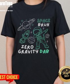 Funny space astronaut dabbing in zero gravity on a ladies tee, perfect for space enthusiasts and humor lovers.