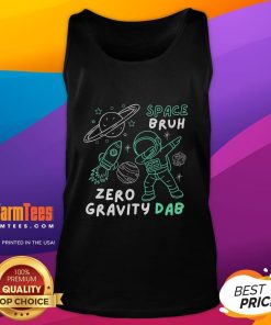 Funny space-themed tank top featuring an astronaut doing a dab in zero gravity, perfect for cosmic humor lovers.