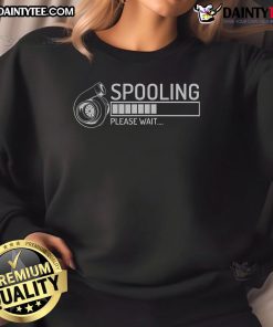 Funny Spooling Please Wait Turbo Charger Sweatshirt featuring a humorous graphic design for car enthusiasts.