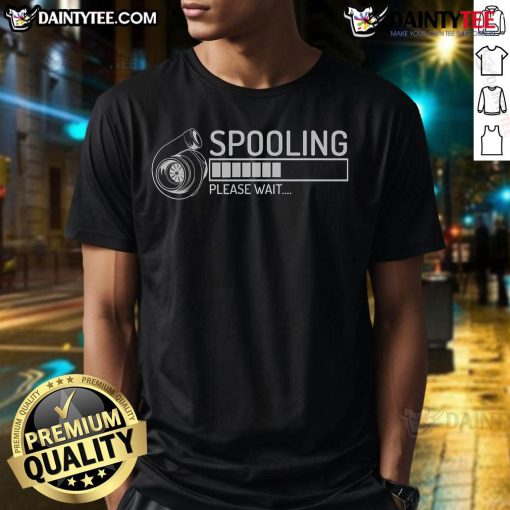 Funny Spooling Please Wait Turbo Charger T-Shirt featuring a humorous graphic design for car enthusiasts.