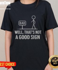 Alt Text: Humorous stickman illustration with a bad sign, perfect for 'Funny Stickman Bad Sign' ladies' tee design.
