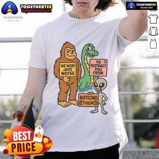Funny The Distraction Unit Big Foot Loch Ness Alien T-Shirt featuring a humorous graphic of mythical creatures.