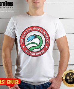 Funny 'The Official Sports Drink of My Childhood The Hose' T-Shirt featuring a humorous hose graphic for nostalgic fans.