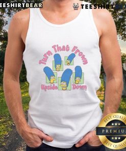 Alt Text: Marge Simpson smiling on a tank top with the phrase 'Turn That Frown Upside Down' from The Simpsons.
