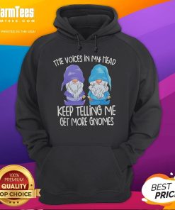 Funny hoodie featuring 'The voice in my head keeps telling me to get more gnomes' design, perfect for gnome lovers.