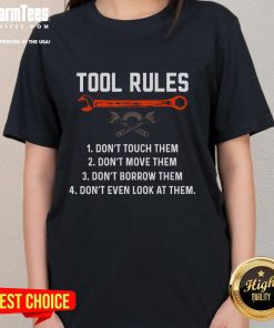 Funny Tool Rules meme featuring a mechanic with auto repair tools, perfect for ladies' tee designs.
