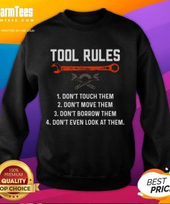Funny Tool Rules Meme on a mechanic's auto repair sweatshirt, showcasing humor for car enthusiasts and professionals.