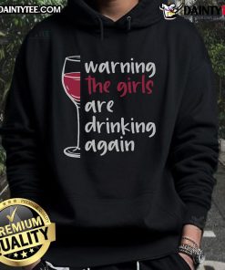Alt Text: Funny warning hoodie featuring a wine glass graphic, perfect for wine lovers who enjoy a good laugh.