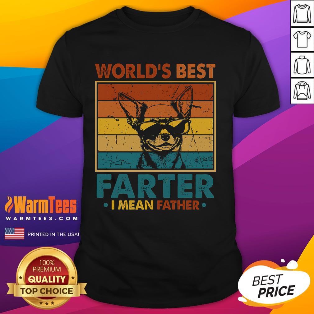 Funny World'S Best Farter I Mean Father Fathers Day Dad Dog T Shirt Funny Worlds Best Farter I Mean Father T-Shirt for Dad with dog graphic, perfect for Fathers Day gift.