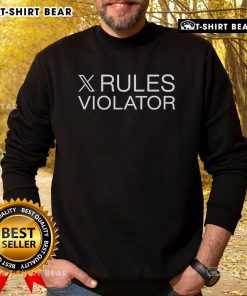 Funny X Rules Violator Sweatshirt featuring a playful graphic design, perfect for casual wear and expressing humor.