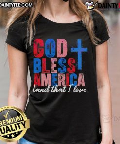 Alt Text: Christian patriotic USA ladies tee featuring 'God Bless America, Land That I Love' design in vibrant colors.