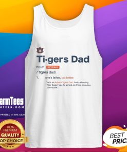 Good Auburn Tigers Dad definition tank top featuring bold text and a sporty design, perfect for proud fans.