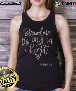 Good Blessed Are The Pure In Heart Matthew 5:8 tank top featuring a stylish design and inspirational scripture.