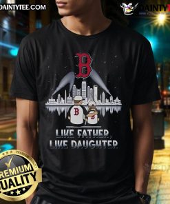 Limited Edition Like Father, Like Daughter 2025 Boston Red Sox T-Shirt featuring a stylish design for fans.