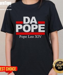 Good Chicago Da Pope Leo XIV Cardinal Robert Prevost Ladies Tee featuring vibrant design and comfortable fit.