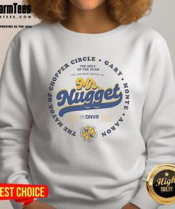 Denver Nuggets sweatshirt featuring Gary Monte, known as 'The Mayor of Chopper Circle,' in vibrant team colors.